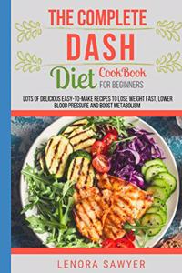 Complete Dash Diet CookBook for Beginners