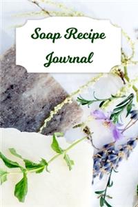 Soap Recipe Journal