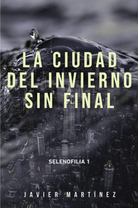 La ciudad del invierno sin final