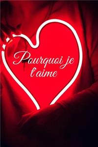 Pourquoi je t'aime
