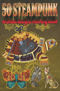 Steampunk Animals Designs Coloring Book