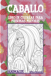 Libro de colorear para personas mayores - Letra grande - Animales - Caballo