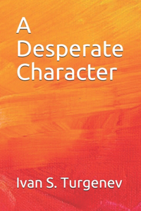 A Desperate Character