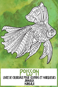 Livre de coloriage pour crayons et marqueurs - Mandala - Animaux - Poisson