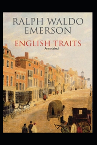 English Traits Annotated