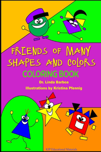 Friends of Many Shapes and Colors Coloring Book