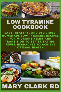 Low Tyramine Cookbook