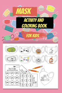 Mask activity and coloring book for kids