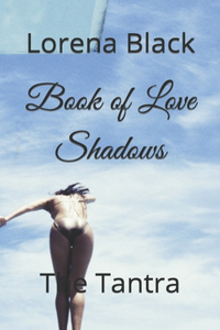 Book of Love Shadows