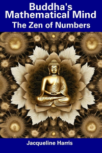 Buddha's Mathematical Mind