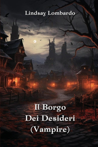 Borgo Dei Desideri (Vampire)