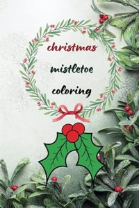 christmas mistletoe coloring