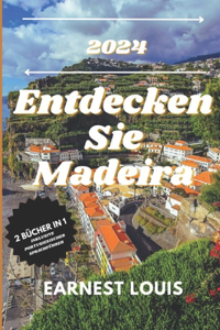 Reiseführer für Madeira 2024