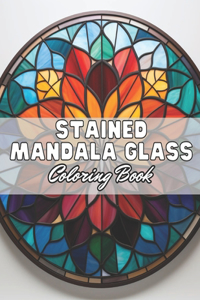 Stained Mandala Glass Coloring Book