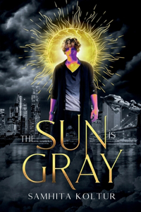 Sun is Gray