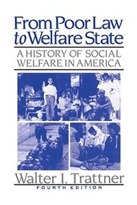 From Poor Law to Welfare State, 4th Edition