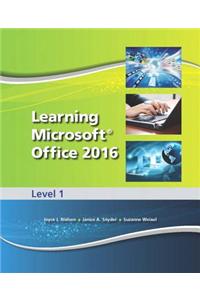Learning Microsoft Office 2016 Level 1 -- National -- CTE/School
