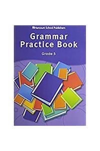 Storytown: Grammar Practice Book Student Edition Grade 5