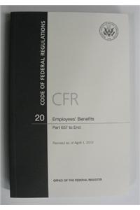 Code of Federal Regulations, Title 20, Employees' Benefits, PT. 657-End, Revised as of April 1, 2012