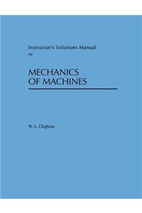 Instructor's Solution Manual for Mechanics of Machines