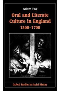 Oral and Literate Culture in England, 1500-1700