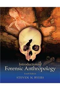 Introduction to Forensic Anthropology, Pearson eText