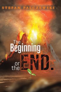 Beginning or the End.