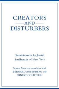 Creators and Disturbers