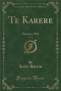 Te Karere, Vol. 36: Hanuere, 1942 (Classic Reprint)