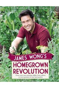 James Wong's Homegrown Revolution