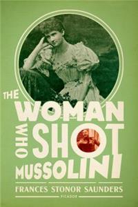 Woman Who Shot Mussolini