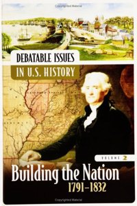 Debatable Issues in U.S. History: 002 (Middle School Reference)