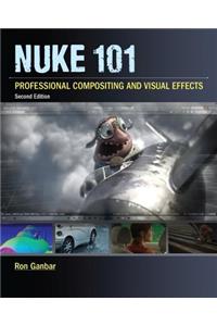 Nuke 101: Professional Compositing and Visual Effects