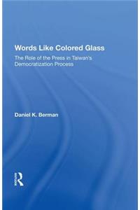 Words Like Colored Glass