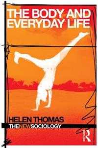 The Body and Everyday Life