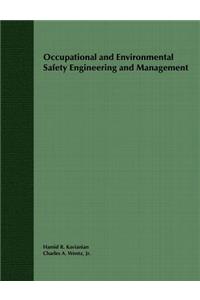 Occupational and Environmental Safety Engineering and Management