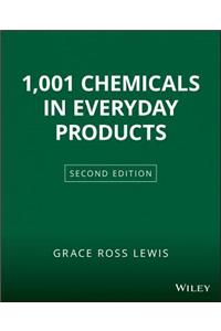 1001 Chemicals in Everyday Products