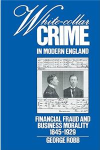 White-Collar Crime in Modern England