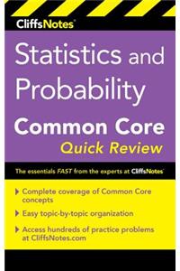 Cliffsnotes Statistics and Probability Common Core Quick Review
