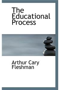 The Educational Process