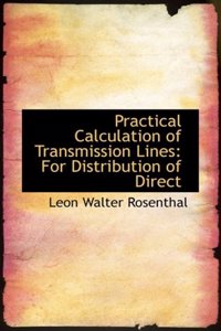 Practical Calculation of Transmission Lines