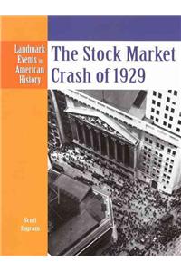 The Stock Market Crash of 1929