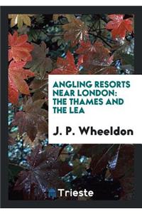 Angling Resorts Near London