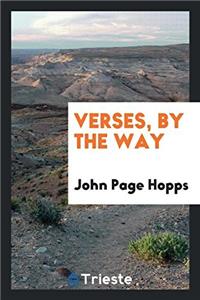Verses, by the way
