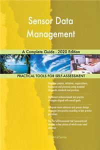 Sensor Data Management A Complete Guide - 2020 Edition