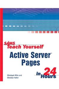 Sams Teach Yourself Active Server Pages in 24 Hours