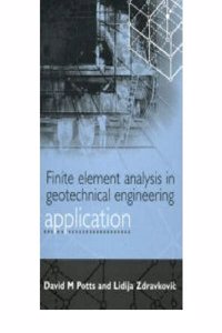 Finite Element Analysis in Geotechnical Engineering