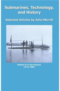 Submarines, Technology, and History