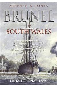 Brunel in South Wales Volume III