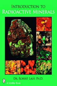 Introduction to Radioactive Minerals